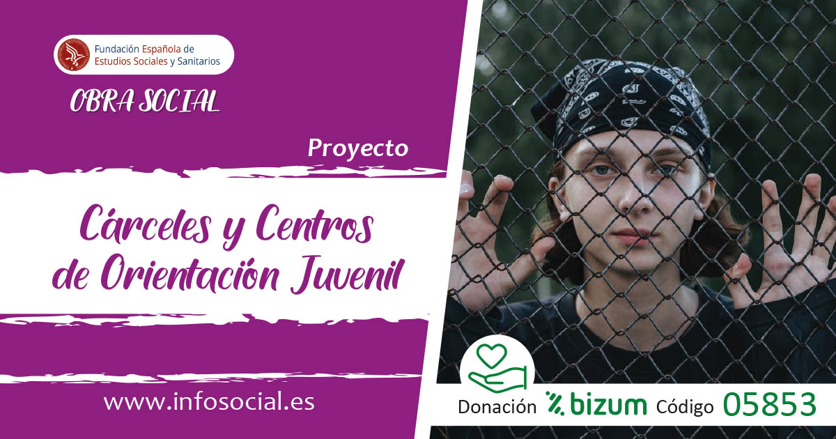 Cárceles y Centros de Reorientación Juvenil